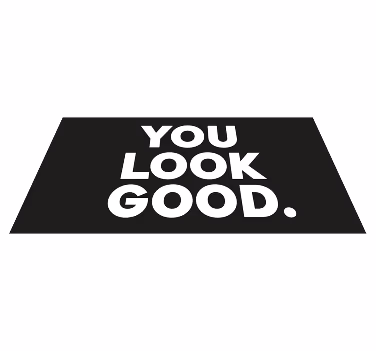 you look good tekstas vonios kambario vinilo kilimėlis - „Tenstickers“