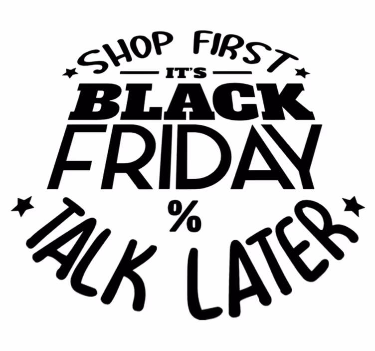 Black friday vinilo kilimėlis pirk pirmiausia kalbėk vėliau - „Tenstickers“