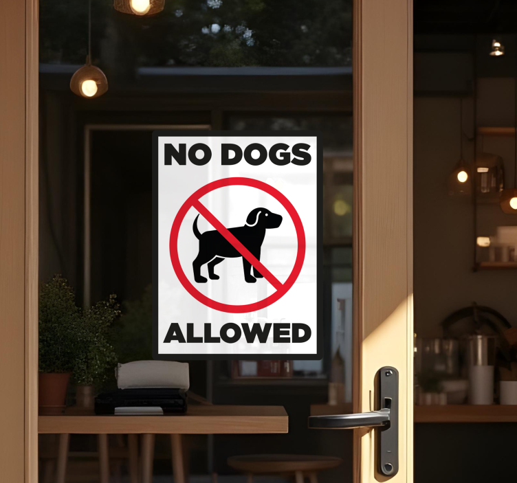 no dog allowed sign lipdukas vitrinoms - „Tenstickers“