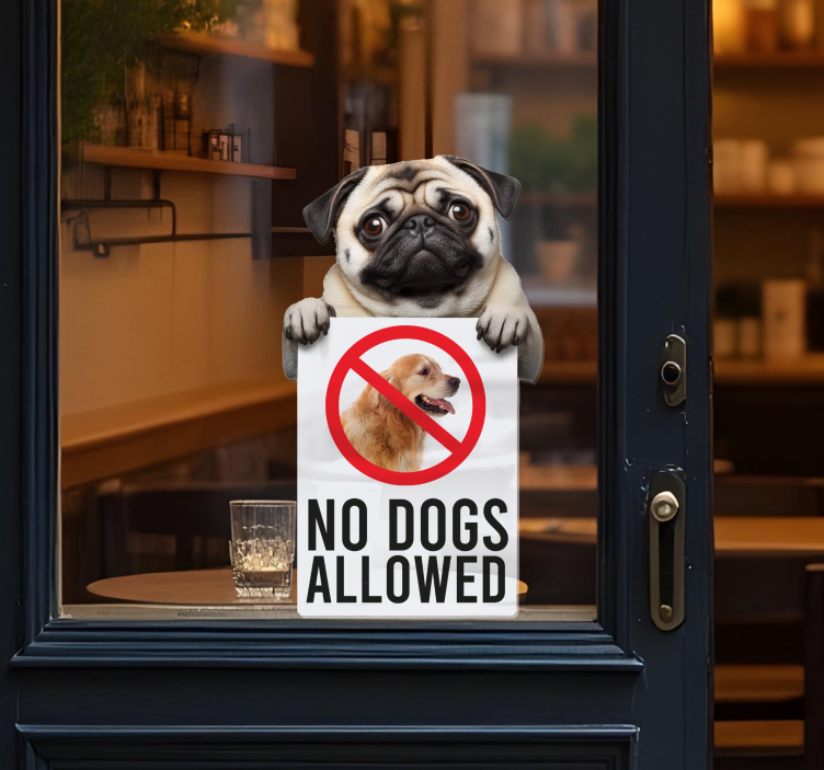 no dogs allowed sign funny lipdukas vitrinoms - „Tenstickers“