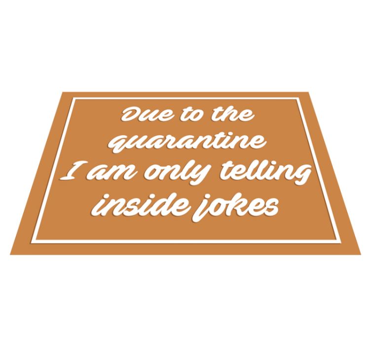 Vinilo kilimėlas su humoristinėmis karantino frazėmis - „Tenstickers“